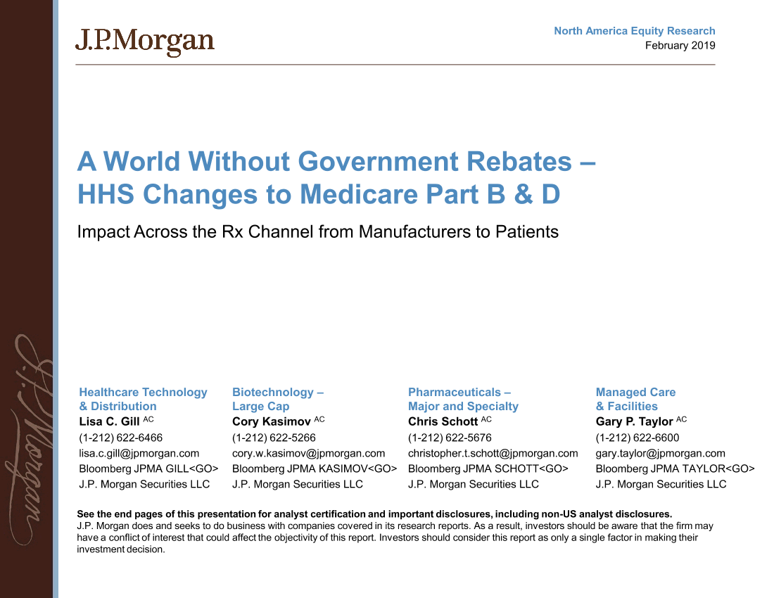 J.P. 摩根-美股-医疗保健行业-一个没有政府回扣的世界：卫生和公众服务部对医疗保险B&D部分的改变-2019.2-39页J.P. 摩根-美股-医疗保健行业-一个没有政府回扣的世界：卫生和公众服务部对医疗保险B&D部分的改变-2019.2-39页_1.png